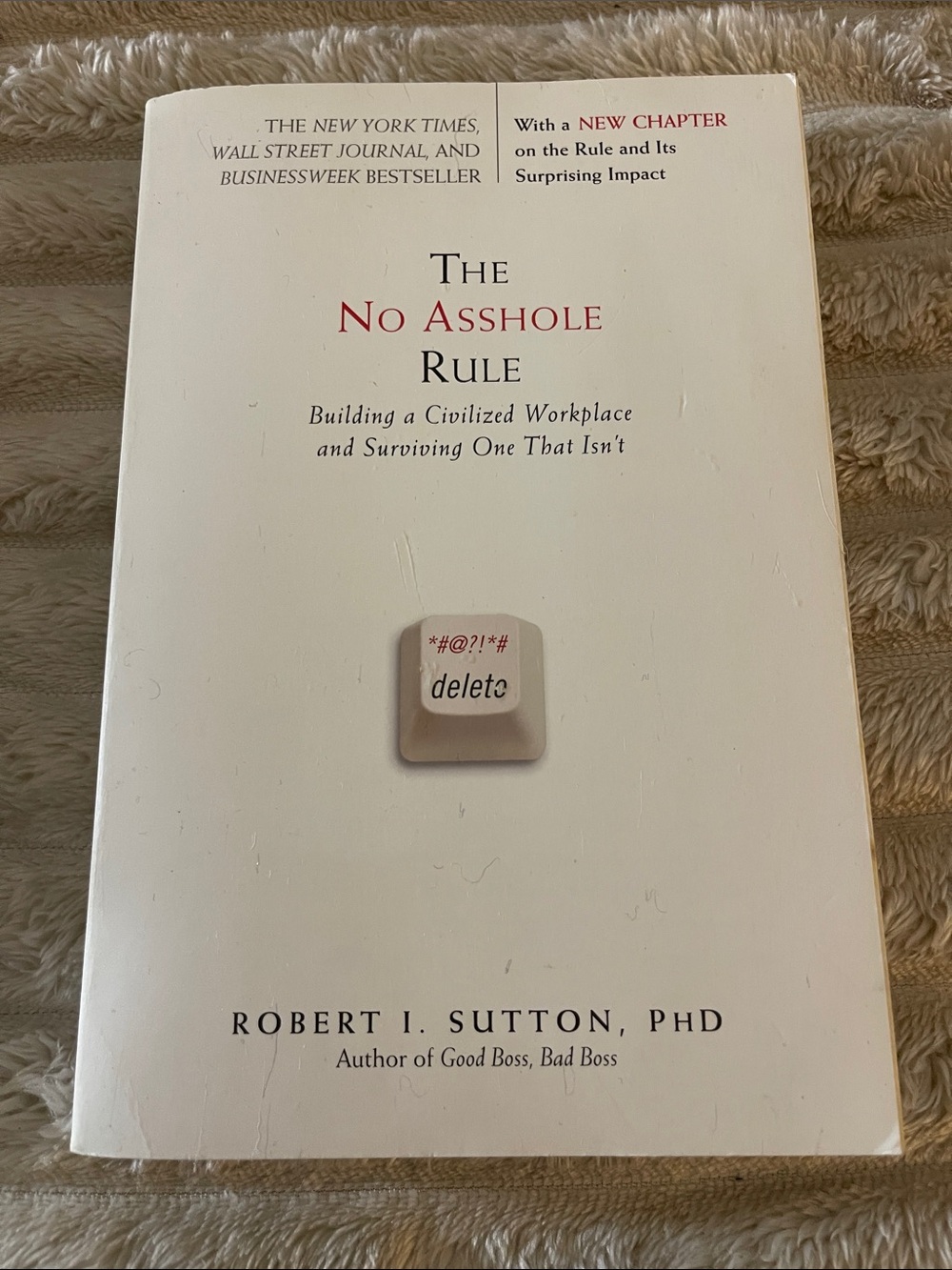 Robert I. Sutton - The No A$$hole Rule (White) Softcover Book